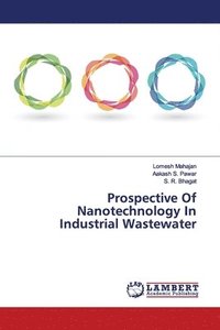 bokomslag Prospective Of Nanotechnology In Industrial Wastewater