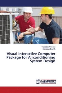 bokomslag Visual Interactive Computer Package for Airconditioning System Design