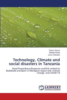 bokomslag Technology, Climate and social disasters in Tanzania