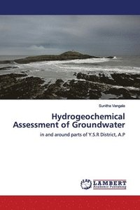 bokomslag Hydrogeochemical Assessment of Groundwater