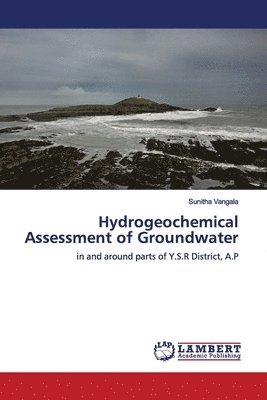Hydrogeochemical Assessment of Groundwater 1