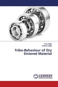 bokomslag Tribo-Behaviour of Dry Sintered Material