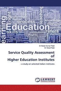 bokomslag Service Quality Assessment of Higher Education Institutes