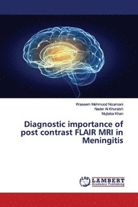 bokomslag Diagnostic importance of post contrast FLAIR MRI in Meningitis