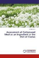 bokomslag Assessment of Cottonseed Meal as an Ingredient in the Diet of Clarias