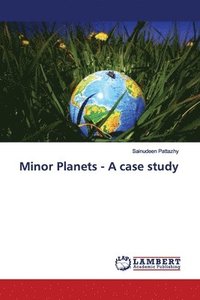 bokomslag Minor Planets - A case study
