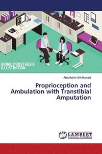 bokomslag Proprioception and Ambulation with Transtibial Amputation