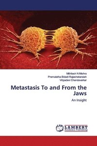 bokomslag Metastasis To and From the Jaws