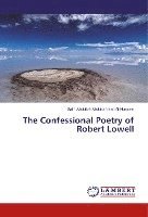 bokomslag The Confessional Poetry of Robert Lowell