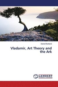 bokomslag Vladamir, Art Theory and the Ark