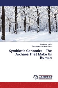 bokomslag Symbiotic Genomics - The Archaea That Make Us Human