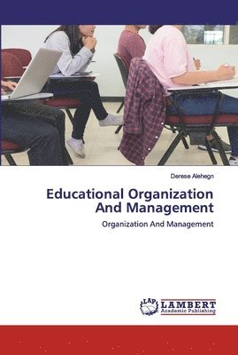 Educational Organization And Management 1