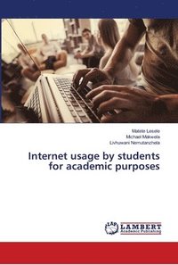 bokomslag Internet usage by students for academic purposes