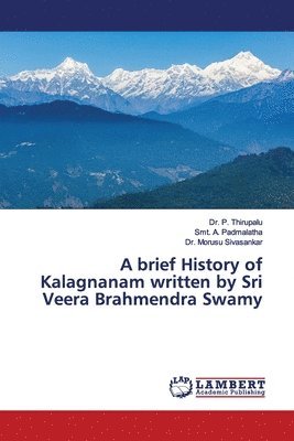 A brief History of Kalagnanam written by Sri Veera Brahmendra Swamy 1