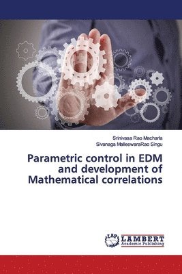 Parametric control in EDM and development of Mathematical correlations 1