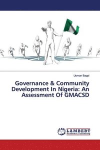 bokomslag Governance & Community Development In Nigeria