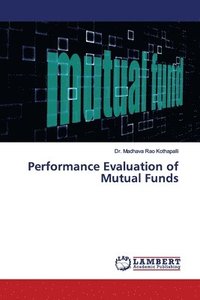 bokomslag Performance Evaluation of Mutual Funds