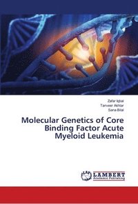 bokomslag Molecular Genetics of Core Binding Factor Acute Myeloid Leukemia