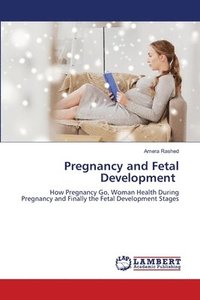 bokomslag Pregnancy and Fetal Development