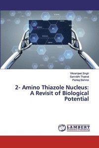 bokomslag 2- Amino Thiazole Nucleus