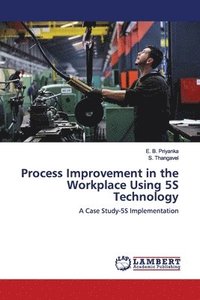 bokomslag Process Improvement in the Workplace Using 5S Technology