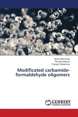 Modificated carbamide-formaldehyde oligomers 1