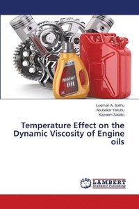 bokomslag Temperature Effect on the Dynamic Viscosity of Engine oils