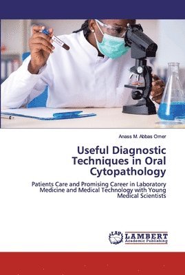 Useful Diagnostic Techniques in Oral Cytopathology 1