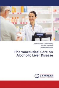 bokomslag Pharmaceutical Care on Alcoholic Liver Disease