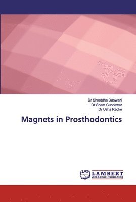 Magnets in Prosthodontics 1