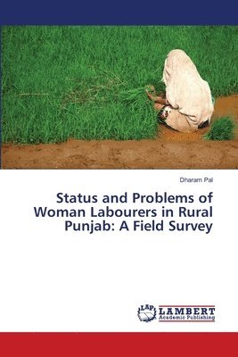 bokomslag Status and Problems of Woman Labourers in Rural Punjab