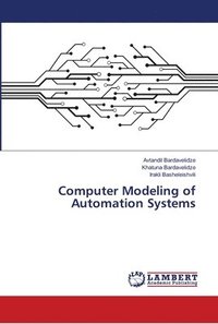 bokomslag Computer Modeling of Automation Systems