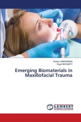 Emerging Biomaterials in Maxillofacial Trauma 1