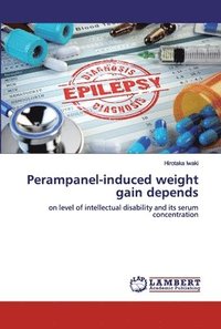 bokomslag Perampanel-induced weight gain depends