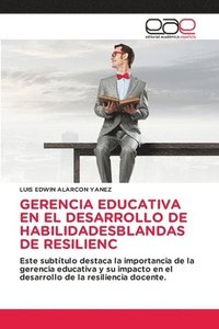 bokomslag Gerencia Educativa En El Desarrollo de Habilidadesblandas de Resilienc