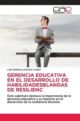 Gerencia Educativa En El Desarrollo de Habilidadesblandas de Resilienc 1