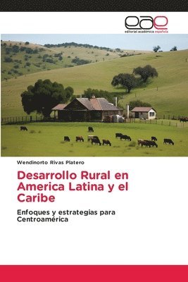 bokomslag Desarrollo Rural en America Latina y el Caribe