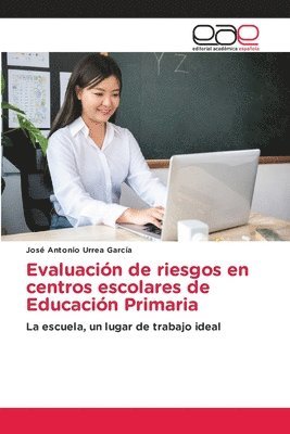 bokomslag Evaluación de riesgos en centros escolares de Educación Primaria