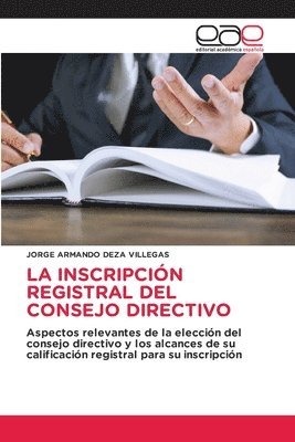 bokomslag Inscripción Registral del Consejo Directivo