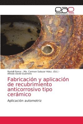 Fabricacion y aplicacion de recubrimiento anticorrosivo tipo ceramico 1