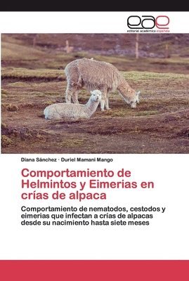 Comportamiento de Helmintos y Eimerias en cras de alpaca 1