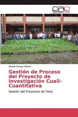 bokomslag Gestin de Proceso del Proyecto de Investigacin Cuali-Cuantitativa