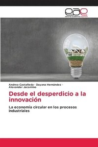 bokomslag Desde el desperdicio a la innovacin