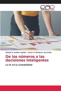 bokomslag De los nmeros a las decisiones inteligentes