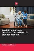 Reabilitação para pessoas com lesões da espinal medula