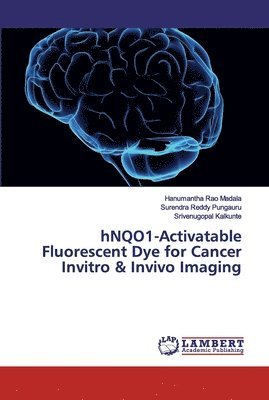 hNQO1-Activatable Fluorescent Dye for Cancer Invitro & Invivo Imaging 1
