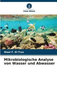 bokomslag Mikrobiologische Analyse von Wasser und Abwasser