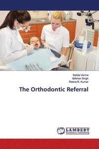 bokomslag The Orthodontic Referral