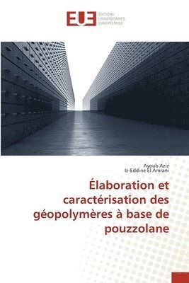 bokomslag laboration et caractrisation des gopolymres  base de pouzzolane