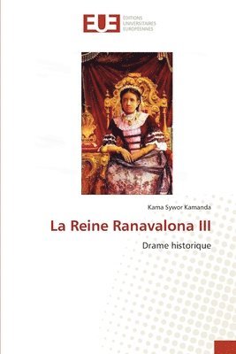 La Reine Ranavalona III 1
